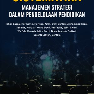 SISTEMATIKA MANAJEMEN STRATEGI DALAM PENGELOLAAN PENDIDIKAN