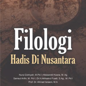 FILOLOGI HADIS DI NUSANTARA