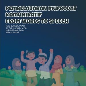 PEMBELAJARAN MUFRODAT KOMUNIKATIF From Word To Speech