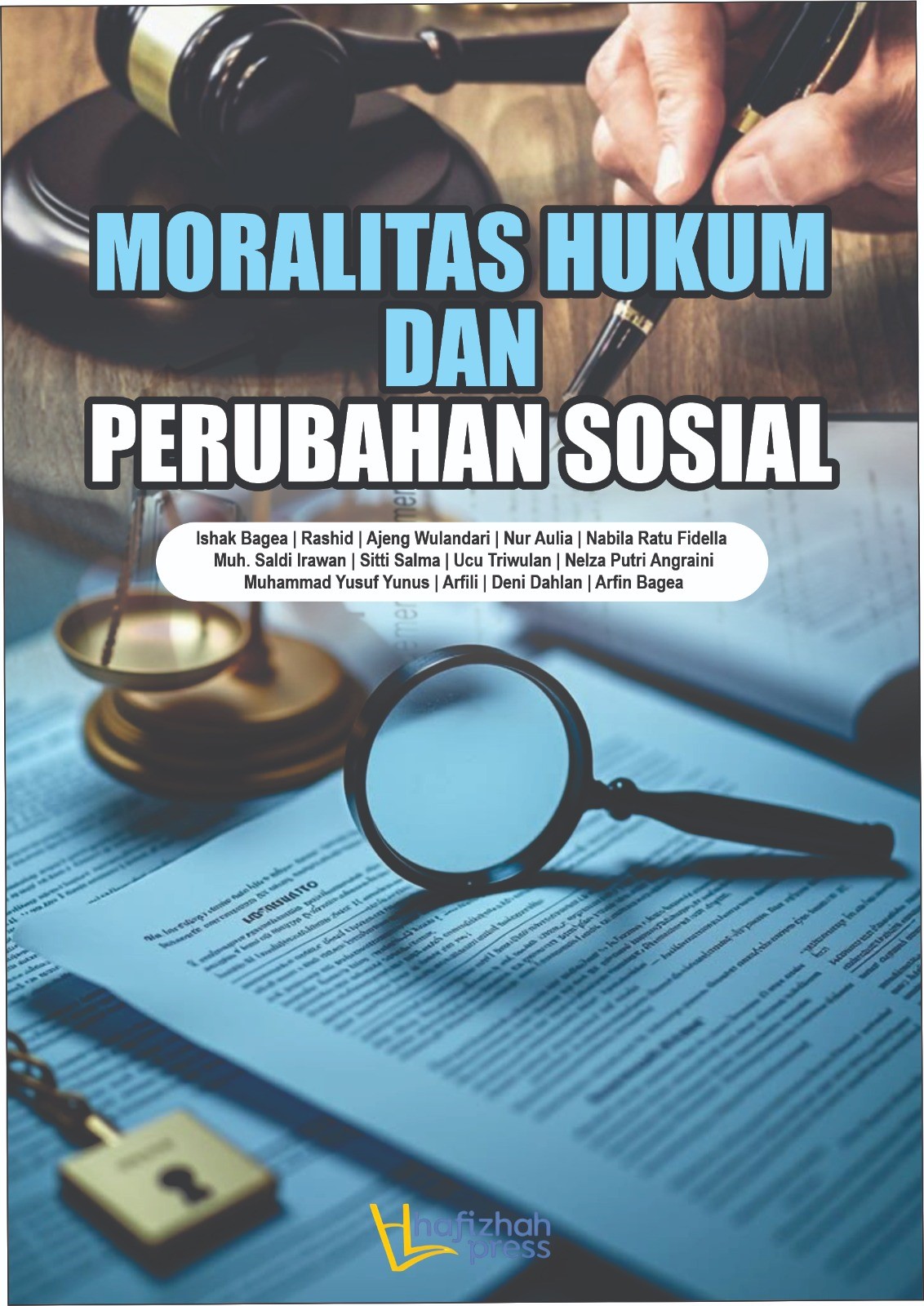 MORALITAS HUKUM DAN PERUBAHAN SOSIAL