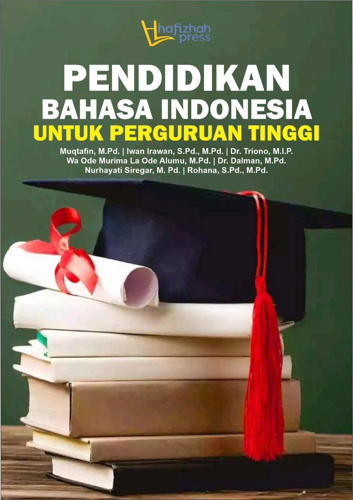 PENDIDIKAN BAHASA INDONESIA UNTUK PERGURUAN TINGGI
