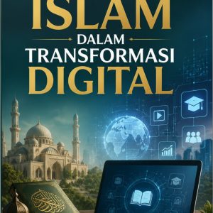 PENDIDIKAN ISLAM DALAM TRANSFORMASI DIGITAL